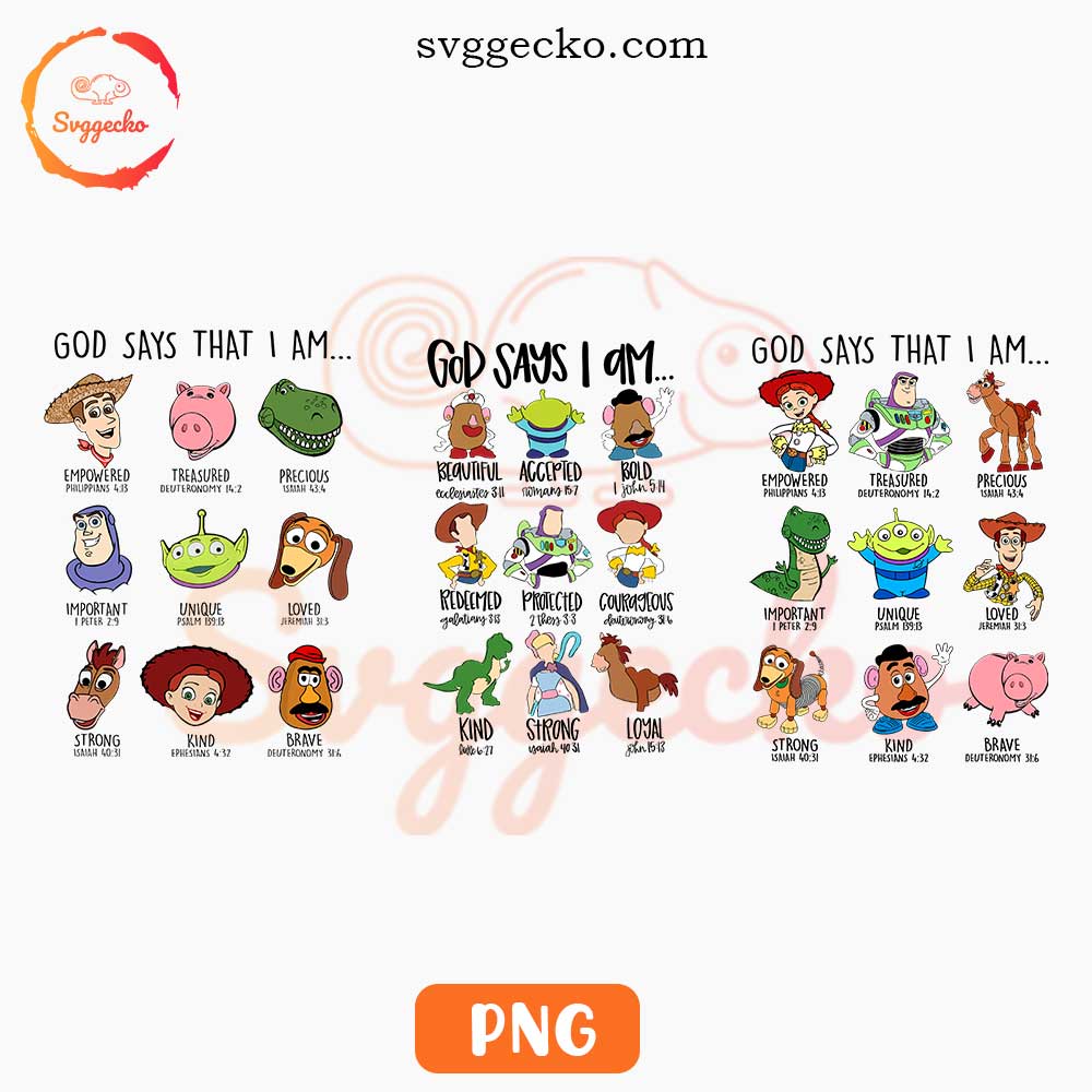 God Says That I Am Toy Story PNG Bundle, Disney Cartoon PNG, Trendy Jesus Quotes PNG God Says That I Am Toy Story PNG Bundle, Disney Cartoon PNG, Trendy Jesus Quotes PNG