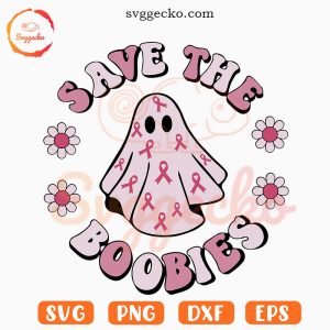 Save The Boo Bies SVG, Cute Pink Ghost SVG, Breast Cancer Awareness Halloween SVG PNG Cricut