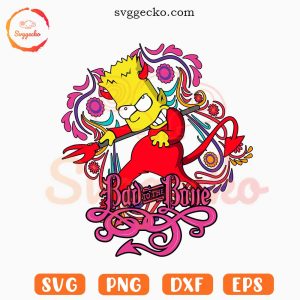 Bart Simpson Bad To The Bone SVG, Bart Evil SVG, The Simpsons Halloween SVG PNG Files
