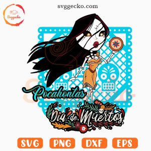 Pocahontas Dia De Muertos SVG, Papel Picado SVG, Day Of The Dead SVG, Halloween Disney Princess SVG PNG Download