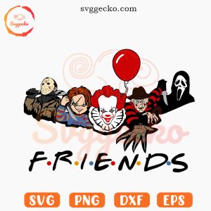 Halloween Friends SVG, Horror Movie SVG, Scary SVG PNG DXF EPS