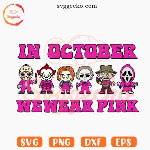 Horror Chibi In October We Wear Pink SVG, Funny Halloween SVG PNG Digital Download