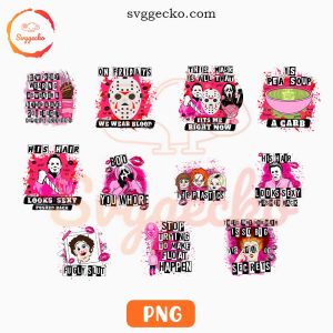 Horror Mean Girls PNG Bundle, On Friday We Wear Blood PNG, Boo You Horror PNG