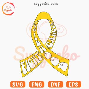 Fight Childhood Cancer SVG, Childhood Cancer Awareness Month SVG, Gold Ribbon SVG PNG
