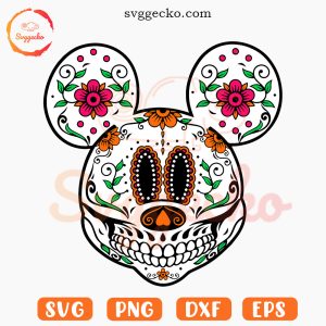 Mickey Mouse Sugar Skull SVG, Skeleton SVG, Mickey Day Of The Dead SVG PNG Cricut