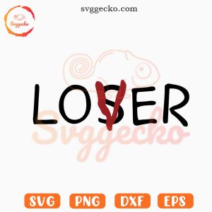 Lover Loser Tattoo SVG, IT Movie SVG, Horror SVG PNG Digital Download