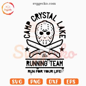 Camp Crystal Lake Running Team SVG, Jason Voorhees SVG, Friday The 13th Halloween SVG PNG Files