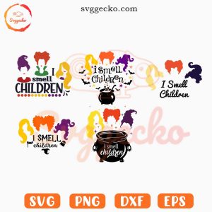 I Smell Children SVG Bundle, Funny Hocus Pocus SVG, Witches Movie SVG PNG Cut Files