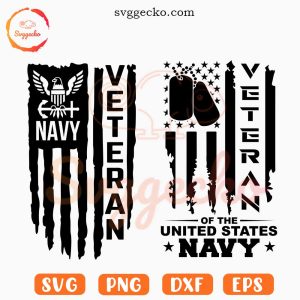 Navy Veteran Flag SVG, United States Veterans SVG, American Patriotic SVG PNG Cricut