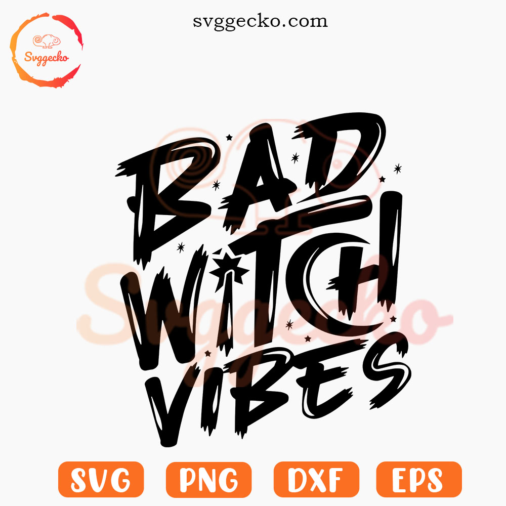 Bad Witch Vibes SVG, Funny Halloween Witch SVG PNG Downloads