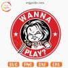 Wanna Play Chucky Starbucks Logo SVG, Halloween Coffee SVG PNG Files
