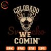 Colorado We Comin' SVG, Buffaloes Football SVG, NCAA Football Team SVG PNG Cut Files