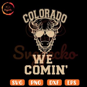 Colorado We Comin' SVG, Buffaloes Football SVG, NCAA Football Team SVG PNG Cut Files