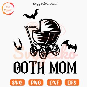Goth Mom SVG, Spooky Mama SVG, Gothic Halloween SVG PNG Cut Files