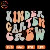 Retro Kindergarten Crew SVG, Pre K SVG, School SVG PNG EPS DXF Files