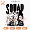 Hocus Pocus Squad SVG, Sanderson Sisters SVG PNG DXF EPS Cricut