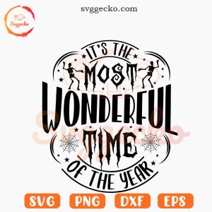 It's The Most Wonderful Time Of The Year Halloween SVG PNG Vector Files