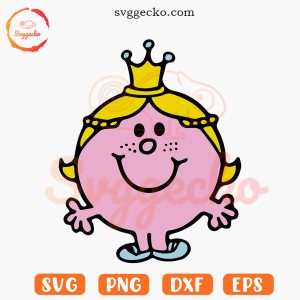 Little Miss Princess SVG, Cute Girl Royalty SVG PNG EPS DXF Cricut