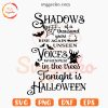 Shadows Of A Thousand Years Rise Again SVG, Spooky SVG, Halloween SVG PNG Cricut