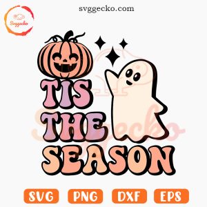 Retro Tis The Season SVG, Cute Ghost With Pumpkin SVG, Halloween Boo SVG PNG Cutting Files