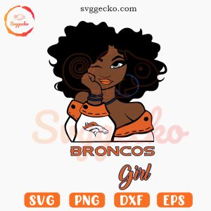 Broncos Girl Afro SVG, Denver Broncos Fan Girl SVG PNG For Cricut