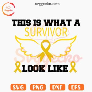 This Is What A Survivor Looks Like Childhood Cancer SVG, Children Fight Cancer SVG, Gold Ribbon Angel Wings SVG