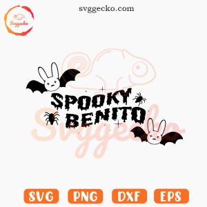 Spooky Benito SVG, Bat SVG, Halloween Bad Bunny SVG PNG Cricut