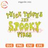 Thick Thighs And Spooky Vibes SVG, Funny Halloween Quotes SVG PNG Files