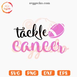 Tackle Cancer Breast Cancer Football SVG, October Awareness Month SVG PNG DXF EPS Cricut