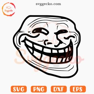 Trollface SVG, Meme SVG, Funny SVG PNG Digital Download