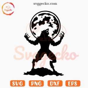 Werewolf At Full Moon SVG, Monster SVG, Halloween SVG PNG Digital Download