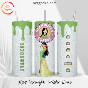 Mulan Starbucks Coffee 20oz Straight Skinny Tumbler PNG, Disney Mulan Tumbler Wrap Sublimation