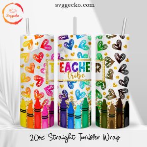 Teacher Tribe 20oz Straight Skinny Tumbler PNG, Crayon Tumbler Wrap Sublimation