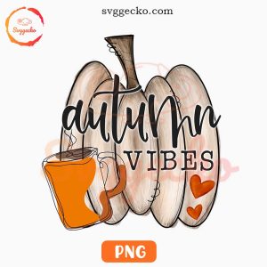 Autumn Vibes PNG, Pumpkin Season PNG, Fall PNG Digital File