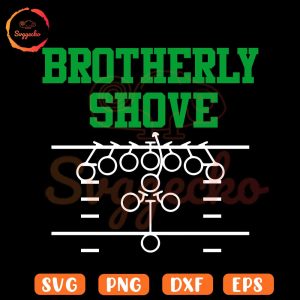 Brotherly Shove SVG, Philadelphia Eagles SVG, Philly Football SVG PNG Digital Download