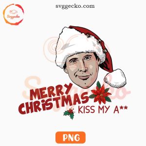 Merry Christmas Kiss My Ass PNG, Funny Christmas Vacation PNG, Clark Griswold PNG Digital Download