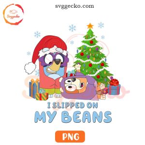 I Slipped On My Beans Christmas PNG, Janet And Rita PNG, Bluey Grannies Christmas PNG