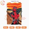 Deadpool The Scream Painting SVG, Funny Deadpool Art SVG PNG Files