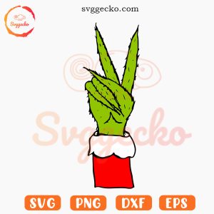 Grinch Hand Peace Sign SVG, The Grinch Christmas SVG PNG Cutting Files