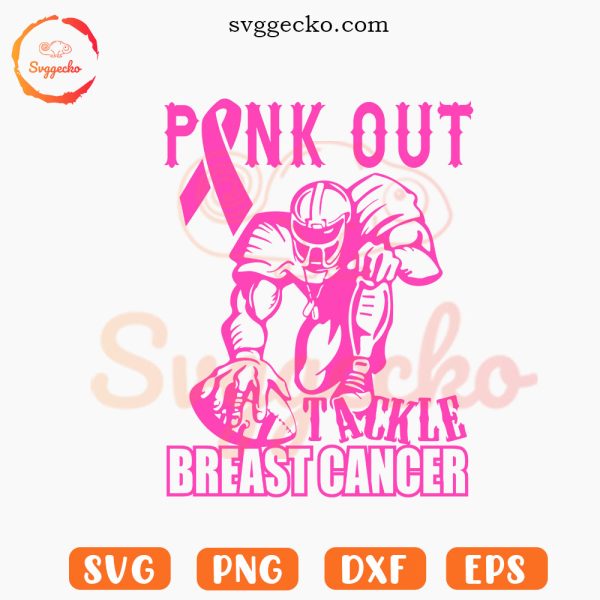 Pink Out Tackle Breast Cancer SVG, Football Breast Cancer Awareness SVG PNG