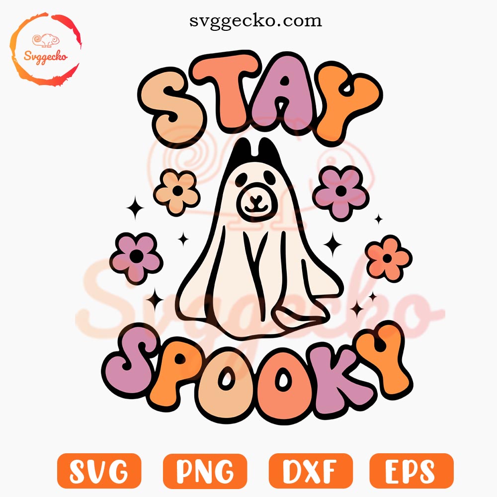 Stay Spooky Dog SVG, Retro Ghost SVG, Boo SVG, Dog Lover Halloween SVG ...