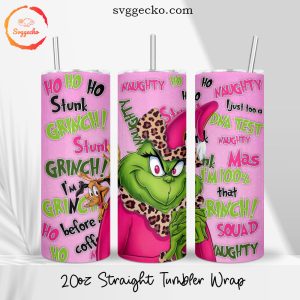 Pink Grinch 20oz Straight Tumbler Wrap PNG, Funny Christmas Grinch Skinny Tumbler PNG