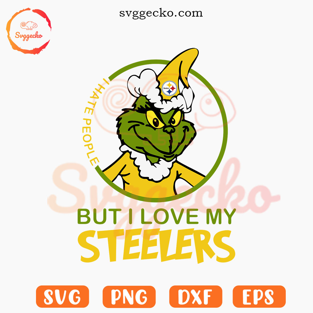Grinch I Hate People But I Love My Steelers SVG, Funny New Pittsburgh Steelers Christmas SVG PNG EPS DXF
