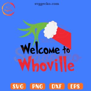 Welcome To Whoville Grinch Hand SVG, Christmas SVG, The Grinch Movie ...