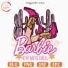 Barbie Cowgirl SVG, Cowgirl Boots SVG, Western Country Girl SVG PNG EPS DXF