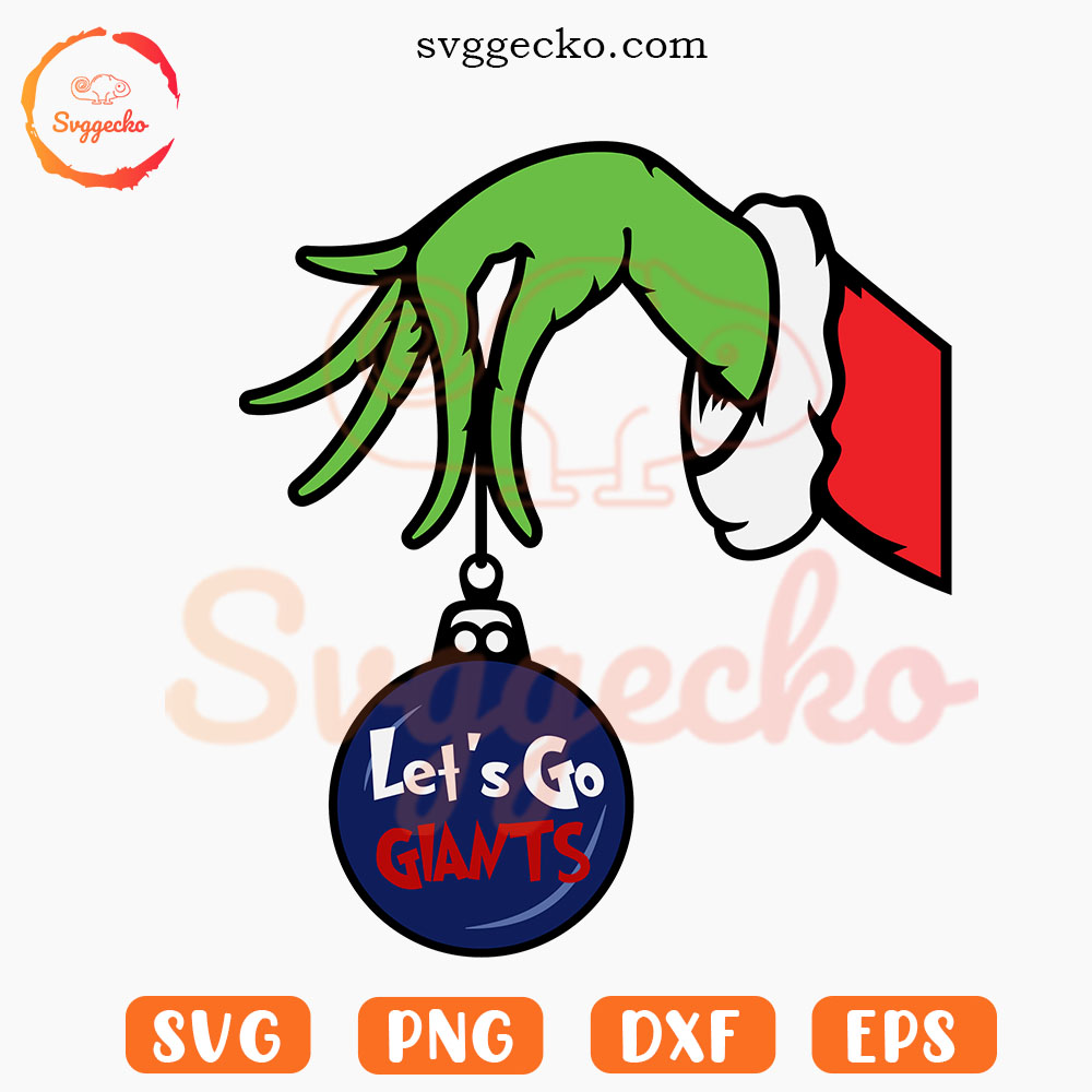 Grinch Hand Ornament Let's Go Giants SVG, NY Giants Xmas SVG, Giants Merry Christmas SVG PNG Files
