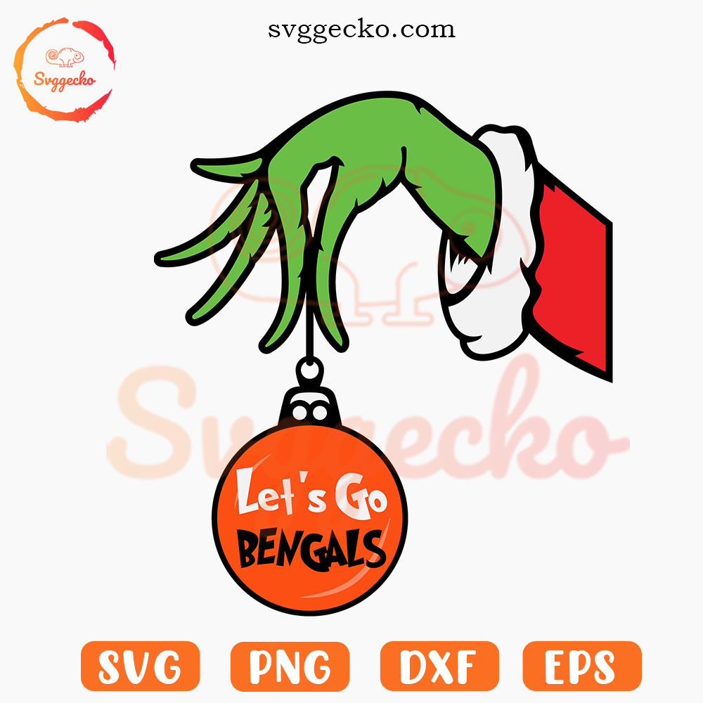 Grinch Hand Ornament Let's Go Bengals SVG, Cincinnati Bengals Christmas SVG PNG Cutting Files