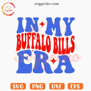 In My Buffalo Bills Era SVG, Retro Wavy SVG, Bills Fan SVG PNG EPS DXF Cricut