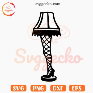 The Leg Lamp SVG, A Christmas Story Lamp SVG, Funny Xmas Movie SVG PNG Files
