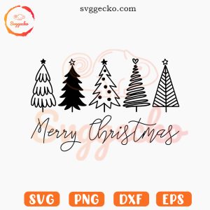Merry Christmas SVG, Christmas Trees SVG, Cute Xmas SVG PNG Cricut Digital Download